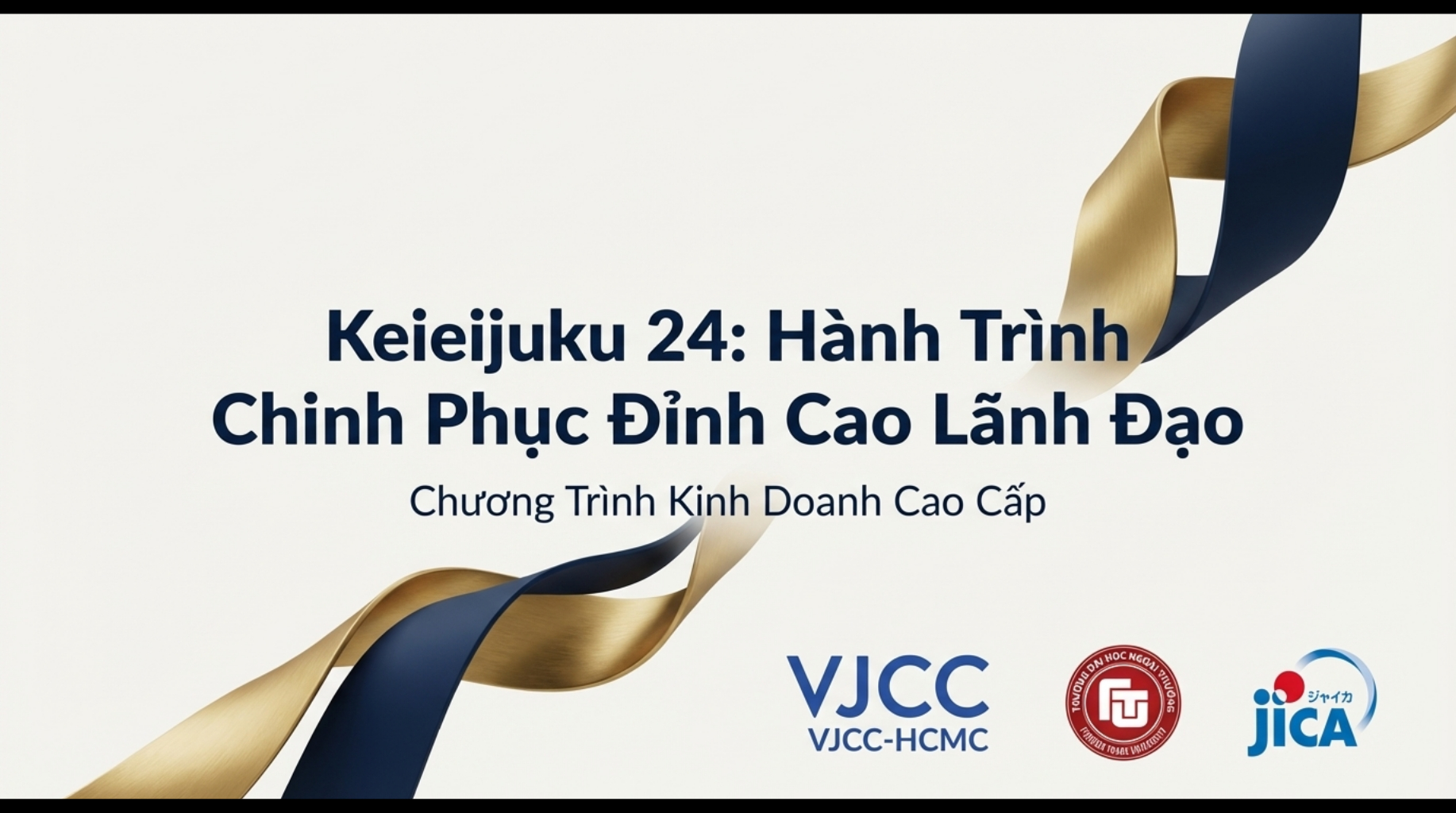 KHÓA HỌC KINH DOANH CAO CẤP - KEIEIJUKU KHÓA 24